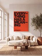 Everything Has A Meaning | Minimalist Quote Canvas Wall Art