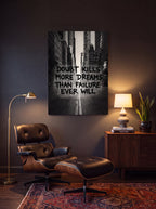 Doubt Kills More Dreams Than Failure | Black & White Canvas Wall Art