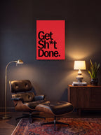 Get Sh*t Done | Bold Motivational Office Canvas Wall Art