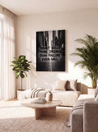 Doubt Kills More Dreams Than Failure | Black & White Canvas Wall Art