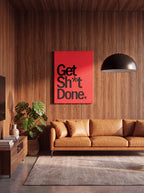 Get Sh*t Done | Bold Motivational Office Canvas Wall Art