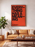 Everything Has A Meaning | Minimalist Quote Canvas Wall Art