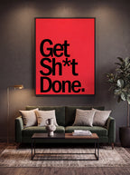 Get Sh*t Done | Bold Motivational Office Canvas Wall Art