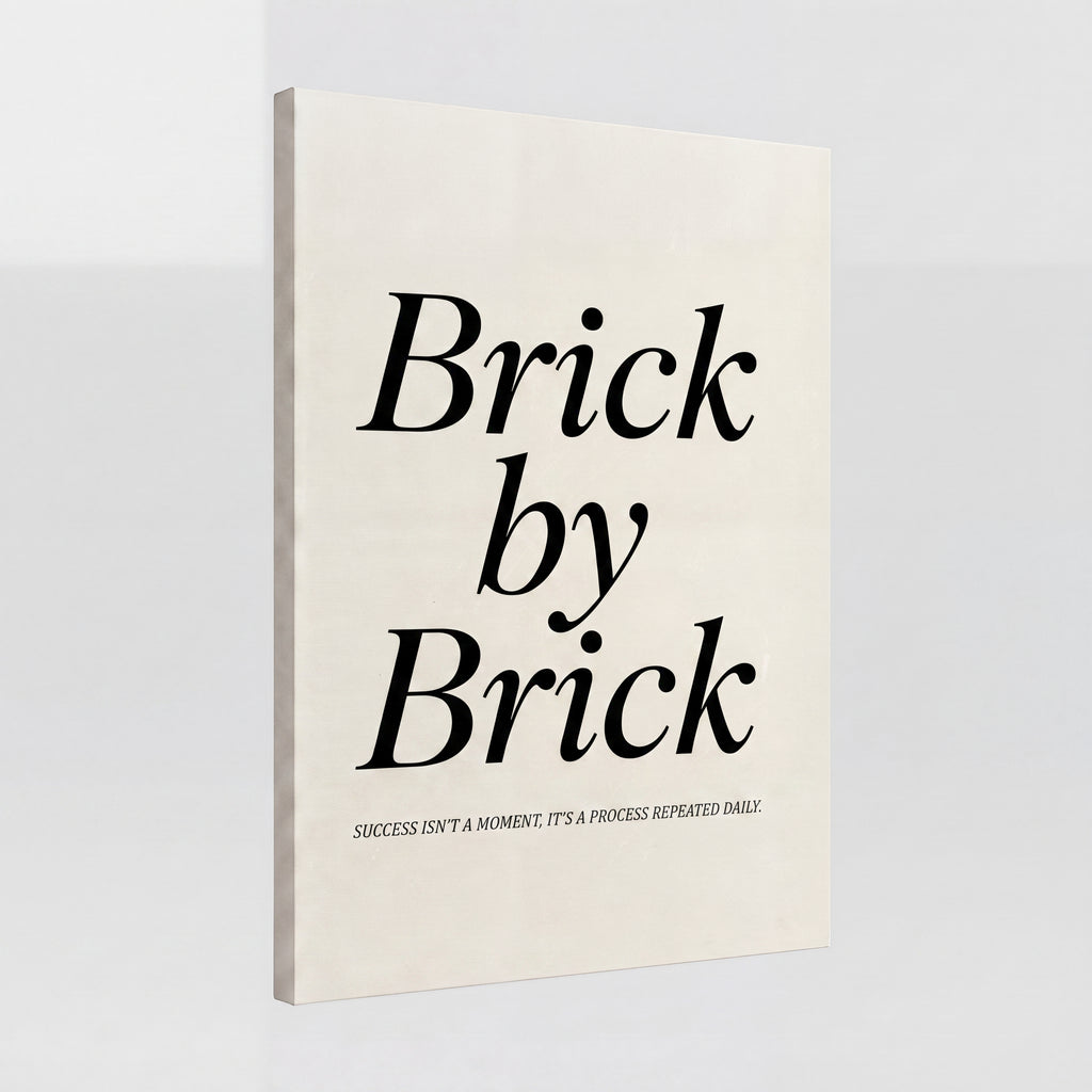 Brick By Brick | Motivational Hustle Canvas Wall Art