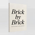 Brick By Brick | Motivational Hustle Canvas Wall Art