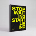 Stop Waiting Start Living | Motivational Canvas Wall Art