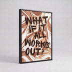 What If It All Works Out | Marble Typography Canvas Wall Art