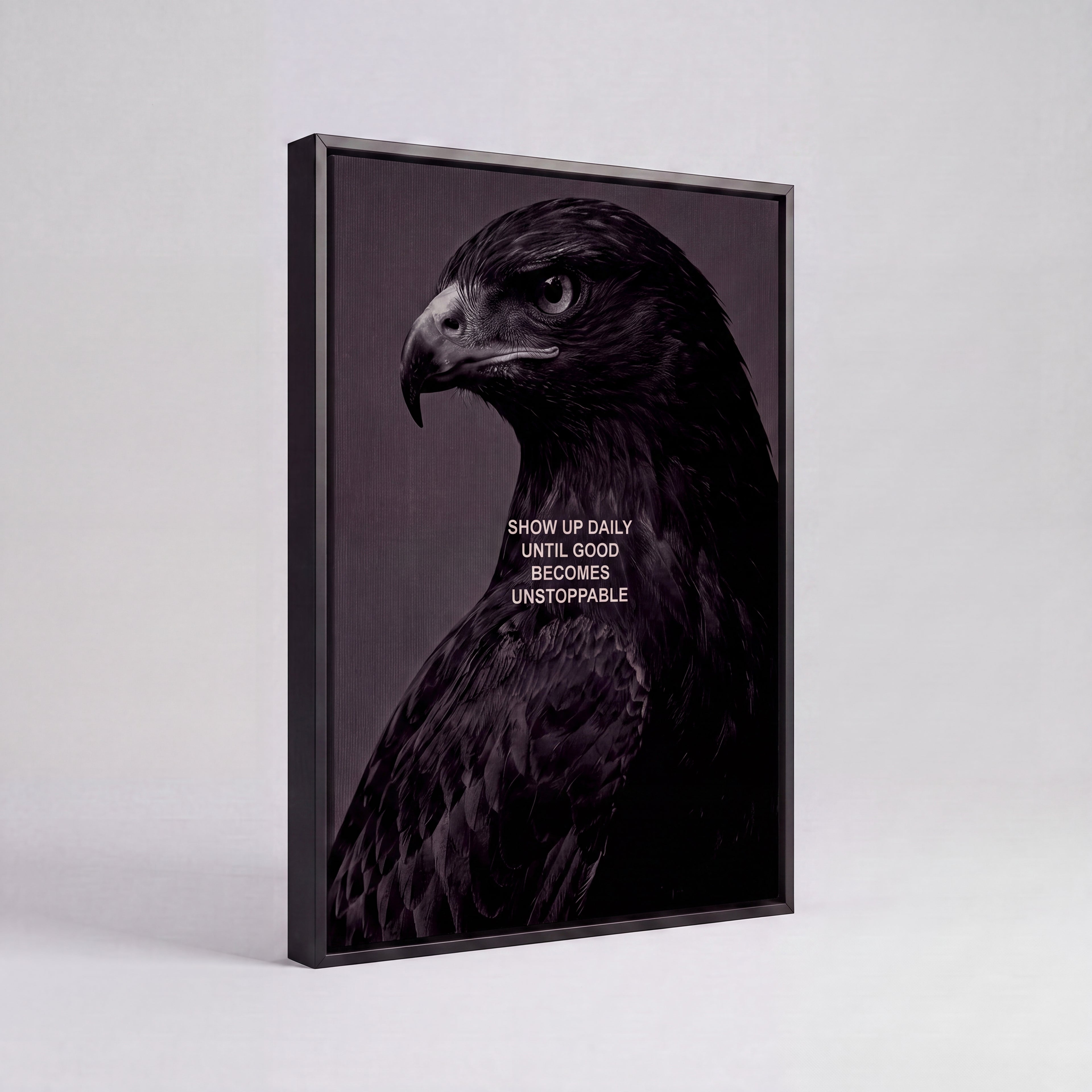 Show Up Daily Until Good Becomes Unstoppable | Dark Eagle Canvas Wall Art