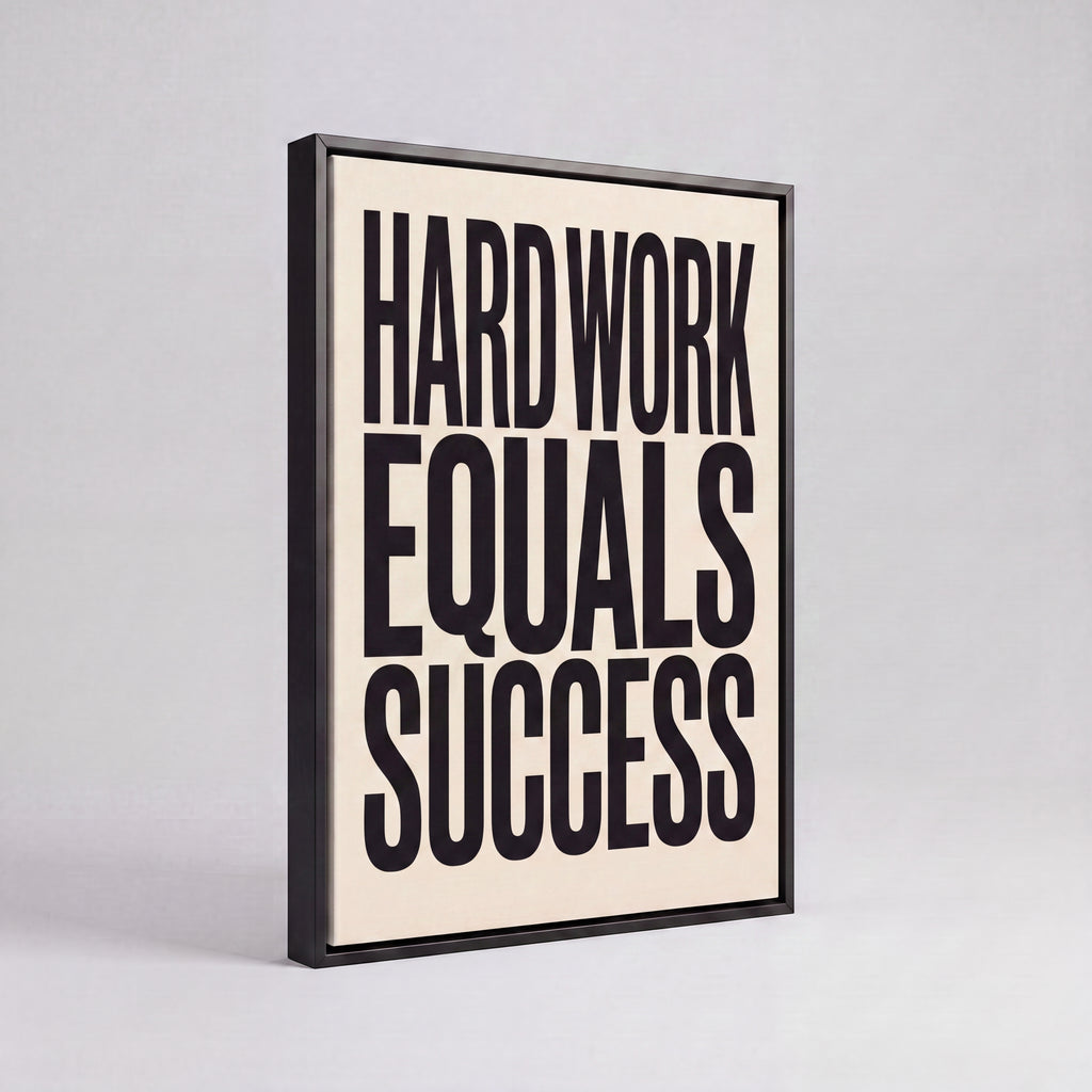 Hard Work Equals Success | Stoic Motivational Canvas Wall Art