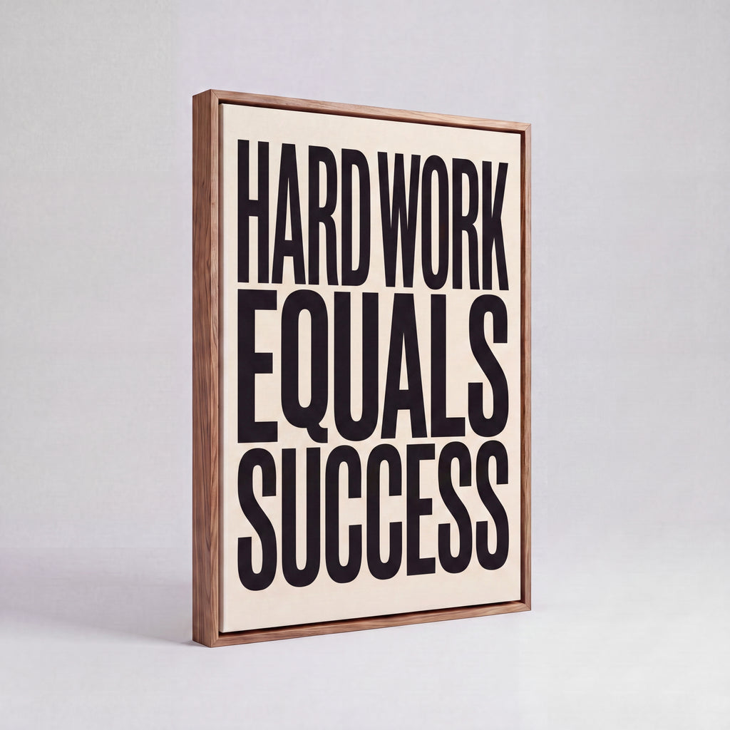 Hard Work Equals Success | Stoic Motivational Canvas Wall Art