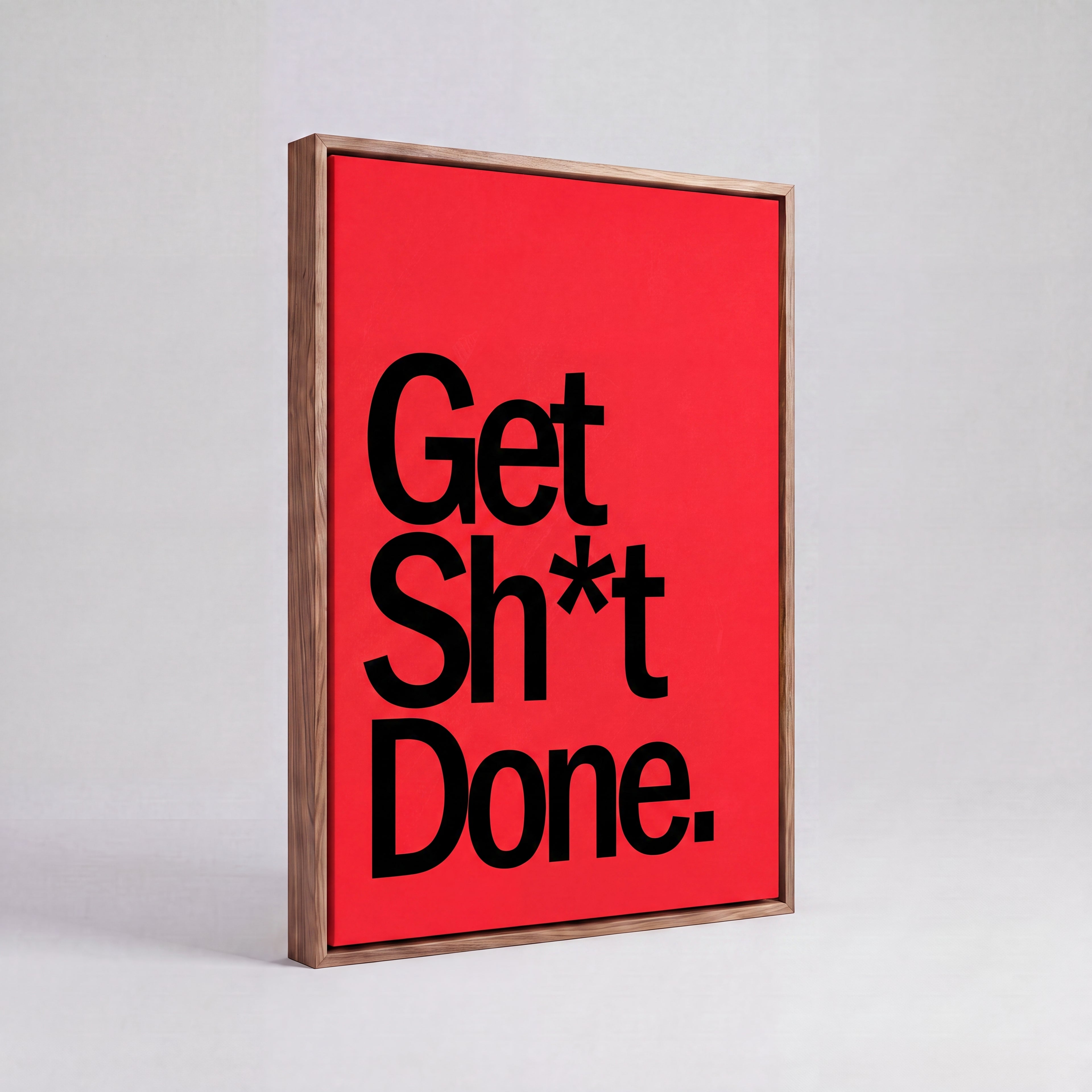 Get Sh*t Done | Bold Motivational Office Canvas Wall Art