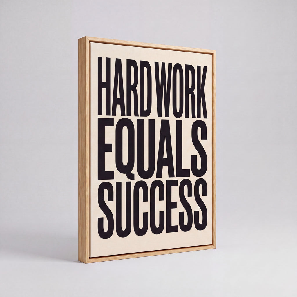 Hard Work Equals Success | Stoic Motivational Canvas Wall Art
